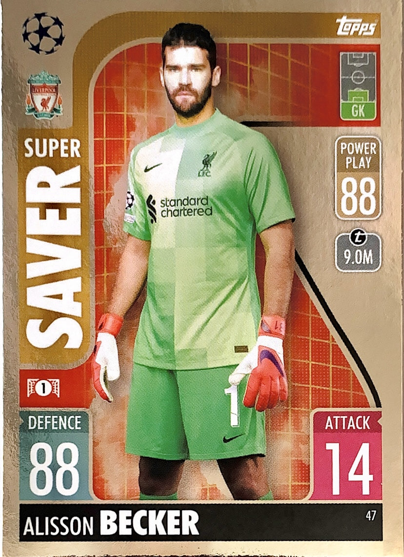 Topps Match Attax 2021/22 - 047 - Alisson Becker - Super Saver